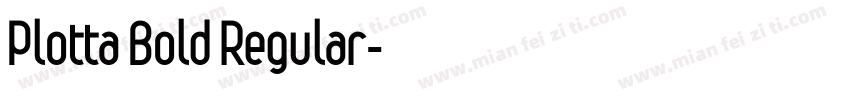 Plotta Bold Regular字体转换